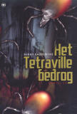 Het Tetraville bedrog / Benny Baudewyns