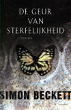 De geur van sterfelijkheid / Simon Beckett