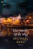 Het meisje op de weg / Michael Berg