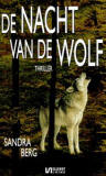 De nacht van de wolf / Sandra Berg