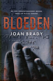 Bloeden / Joan Brady