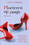 Ploeteren op pumps / Ally O'Brien