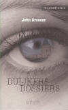 Duijkers dossiers / John Brosens