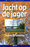 Jacht op de jager / John Brosens