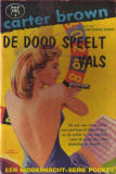 De dood speelt vals / Carter Brown