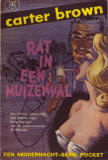 Rat in een muizenval / Carter Brown