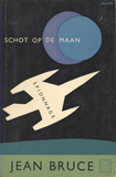 Schot op de maan / Jean Bruce