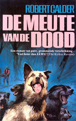 De Meute van de Dood / Robert Calder