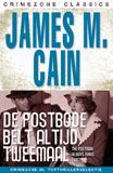 De postbode belt altijd tweemaal / James M. Cain