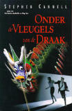 Onder de vleugels van de draak / Stephen Cannell