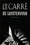 De luistervink / John Le Carr�