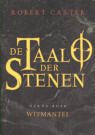 Witmantel - De Taal der Stenen 3 / Robert Carter