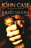 Krijgsdans / John Case