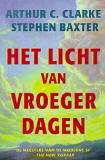 Het licht van vroeger dagen / Arthur C. Clarke & Stephen Baxter