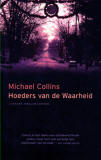 Hoeders van de waarheid / Michael Collins