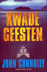 Kwade geesten / John Connolly