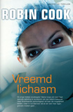 Vreemd lichaam / Robin Cook