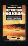 Het Chatham School schandaal / Thomas H. Cook