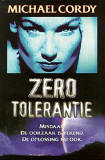 Zero tolerantie / Michael Cordy