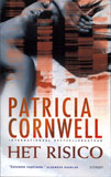 Het risico / Patricia Cornwell