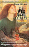 De weg naar Corlay / Richard Cowper