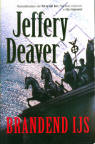 Brandend IJs / Jeffery Deaver