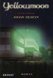 Yellowmoon / Johan Deseyn