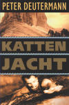 Kattenjacht / P.T. Deutermann