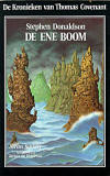 De Ene Boom - De Kronieken van Thomas Covenant / Stephen Donaldson