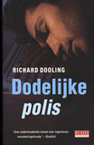 Dodelijke polis / Richard Dooling