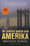 De laatste dagen van Amerika / Brendan Dubois