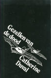 Gezellen van de dood / Catherine Duval