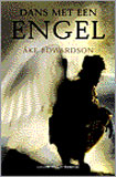 Dans met een engel / Ake Edwardson