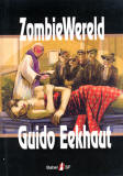 ZombieWereld / Guido Eekhaut