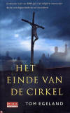 Het einde van de cirkel / Tom Egeland