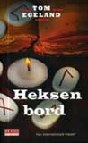 Heksenbord / Tom Egeland