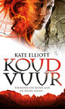 Koud vuur / Kate Elliott