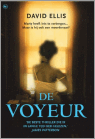 De voyeur / David Ellis