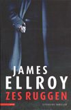 Zes ruggen - Amerikaans idool (Underworld USA 2) / James Ellroy