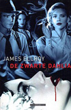 De zwarte Dahlia / James Ellroy