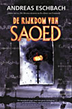 De rijkdom van Saoed / Andreas Eschbach