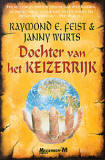 Dochter van het Keizerrijk / Raymond E. Feist & Janny Wurts