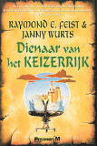 Dienaar van het Keizerrijk / Raymond E. Feist & Janny Wurts