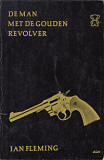 De man met de gouden revolver  - James Bond 007 / Ian Fleming