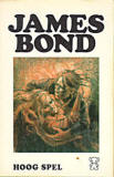 Hoog spel  - James Bond 007 / Ian Fleming