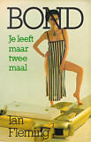 Je leeft maar tweemaal  - James Bond 007 / Ian Fleming