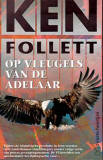 Op vleugels van de adelaar (1991) / Ken Follett