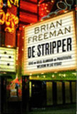 De Stripper / Brian Freeman