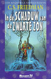 In de schaduw van de zwarte zon / C.S. Friedman