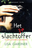 Het 3e slachtoffer / Lisa Gardner